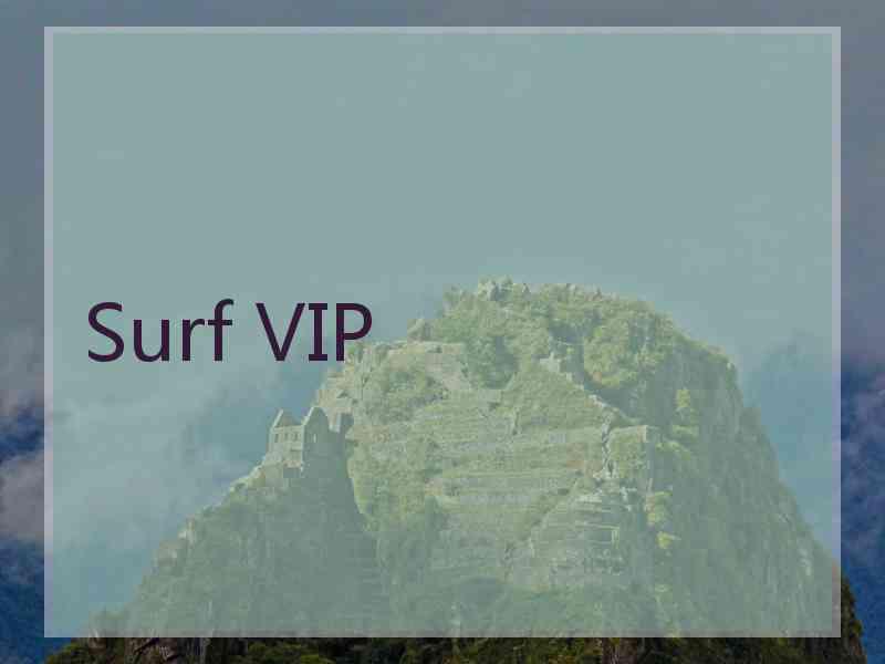 Surf VIP