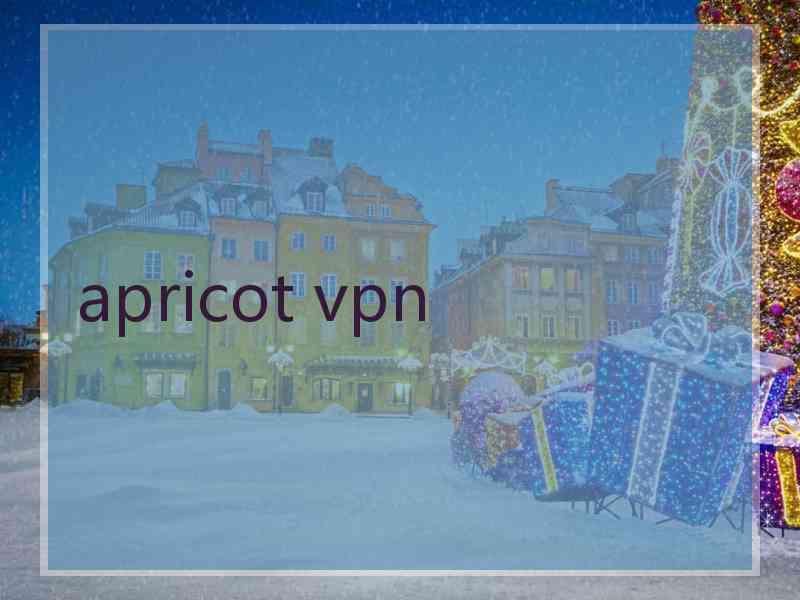 apricot vpn