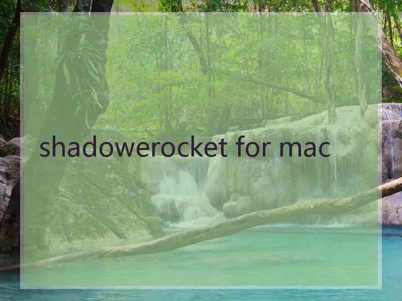 shadowerocket for mac